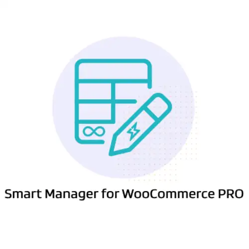 Smart Manager – WooCommerce Advanced Bulk Edit, Stock Management & More…